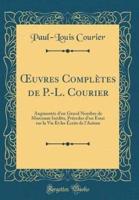 Oeuvres Completes De P.-L. Courier