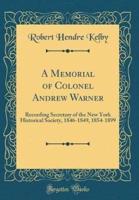 A Memorial of Colonel Andrew Warner