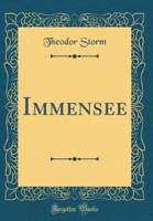 Immensee (Classic Reprint)