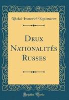 Deux Nationalit's Russes (Classic Reprint)