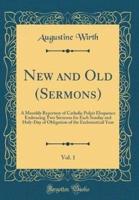 New and Old (Sermons), Vol. 1