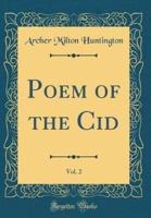 Poem of the Cid, Vol. 2 (Classic Reprint)