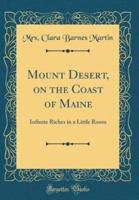 Mount Desert, on the Coast of Maine