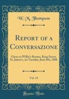 Report of a Conversazione, Vol. 15