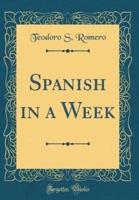 Spanish in a Week (Classic Reprint)