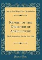 Report of the Director of Agriculture