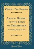 Annual Report of the Town of Chichester