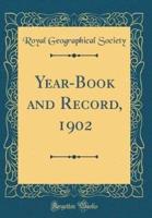 Year-Book and Record, 1902 (Classic Reprint)