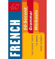 French 60-Second Grammar Workouts
