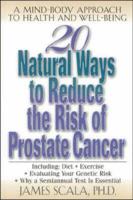 20 Natural Ways to Reduce the Risk of Prostate Cancer