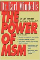 Dr. Earl Mindell's the Power of MSM