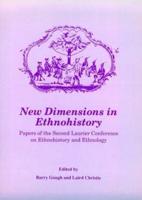 New Dimensions in Ethnohistory