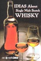 Ideas About Single Malt Scotch Whisky