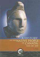 A History of the Native People of Canada, Revised Edition