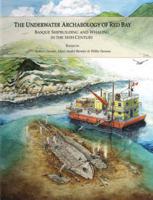 The Underwater Archaeology of Red Bay