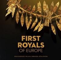 First Royals of Europe