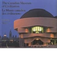 The Canadian Museum of Civilization