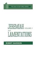 Jeremiah Volume 2, and Lamentations