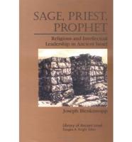 Sage, Priest, Prophet