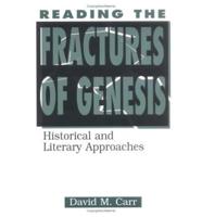 Reading the Fractures of Genesis