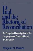 Paul and the Rhetoric of Reconciliation