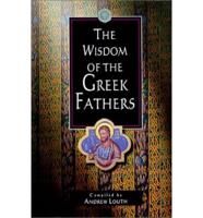 Wisdom of the Greek Fathers, The