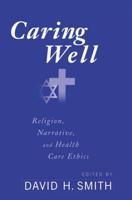 Caring Well