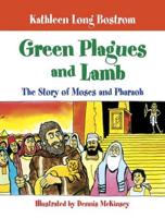 Green Plagues and Lamb