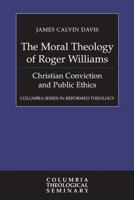 The Moral Theology of Roger Williams