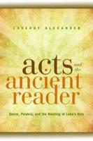 Acts and the Ancient Reader