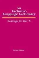 An Inclusive-Language Lectionary. Readings for Year B