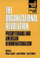 The Organizational Revolution