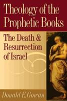 Theology of the Prophetic Books