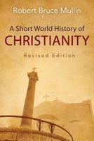 A Short World History of Christianity