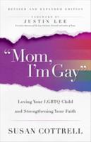 "Mom, I'm Gay"