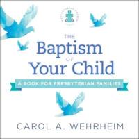 The Baptism of Your Child