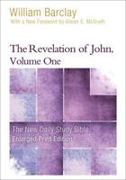The Revelation of John, Volume 1 (Enlarged Print)