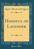 Handful of Lavender (Classic Reprint)
