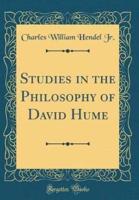 Studies in the Philosophy of David Hume (Classic Reprint)