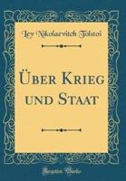 Ï¿½ber Krieg Und Staat (Classic Reprint)