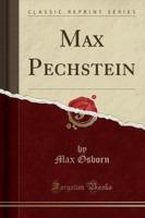 Max Pechstein (Classic Reprint)