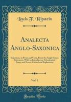 Analecta Anglo-Saxonica, Vol. 1