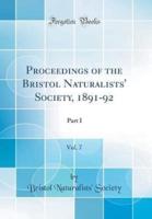 Proceedings of the Bristol Naturalists' Society, 1891-92, Vol. 7