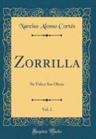 Zorrilla, Vol. 2