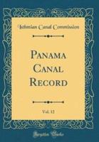 Panama Canal Record, Vol. 12 (Classic Reprint)