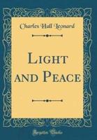 Light and Peace (Classic Reprint)