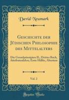 Geschichte Der Jï¿½dischen Philosophie Des Mittelalters, Vol. 2