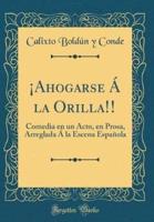 Ï¿½ahogarse Ï¿½ La Orilla!!