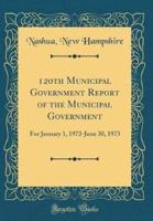 120th Municipal Government Report of the Municipal Government