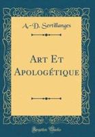 Art Et Apologï¿½tique (Classic Reprint)